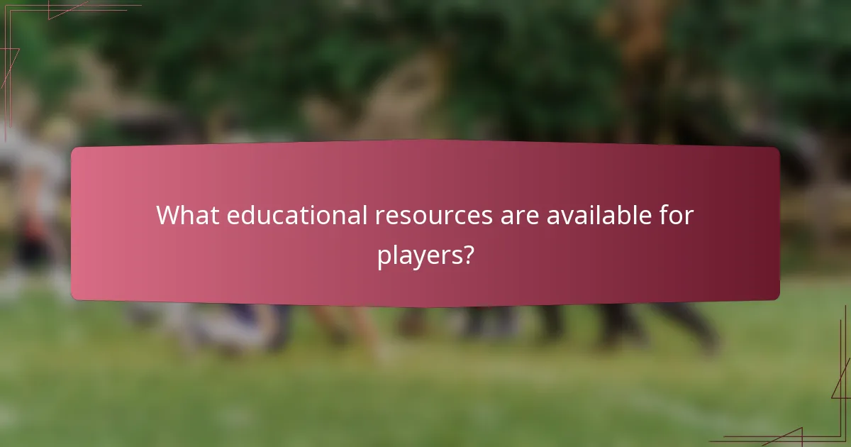 What educational resources are available for players?